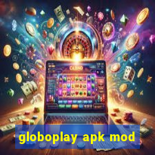 globoplay apk mod